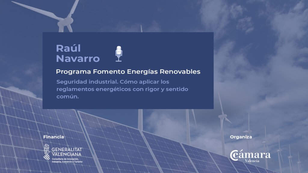 Raúl Navarro. Aselec | Seguridad industrial. Cómo aplicar los reglamentos energéticos con rigor y sentido común.