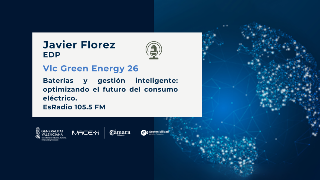 Entrevista a Javier Florez. EDP | Baterías y gestión inteligente: optimizando el futuro del consumo eléctrico.