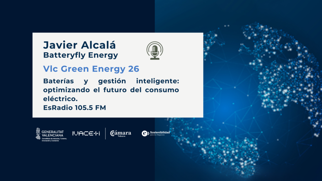 Entrevista a Javier Alcalá. BATTERYFLY ENERGY  | Baterías y gestión inteligente: optimizando el futuro del consumo eléctrico.